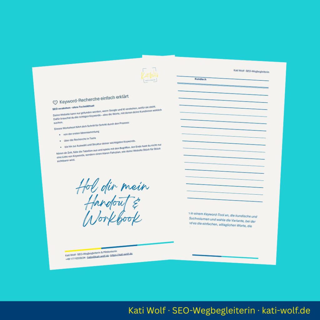 Freebie Keywords Handout & Workbook von Kati Wolf - SEO-Coaching & SEO-Sprechstunde Freebie Keywords Handout & Workbook von Kati Wolf - SEO-Coaching & SEO-Sprechstunde